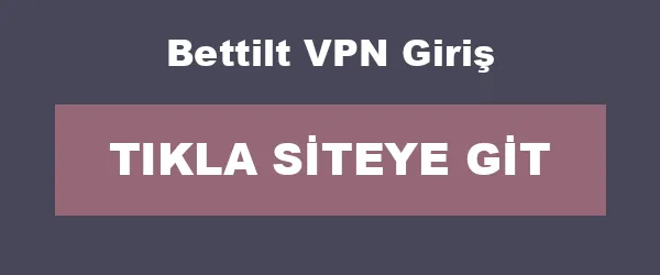 Bettilt VPN Giriş infografik